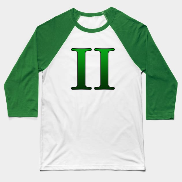 Green Roman Numeral 2 II Baseball T-Shirt by Numerica